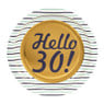 Bordjes Hello 30! - set van 8