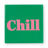 Siertegel Chill - roze/groen - 10x10x0.5 cm
