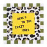 Siertegel here's to the crazy ones - multikleur - 10x10x0.5 cm