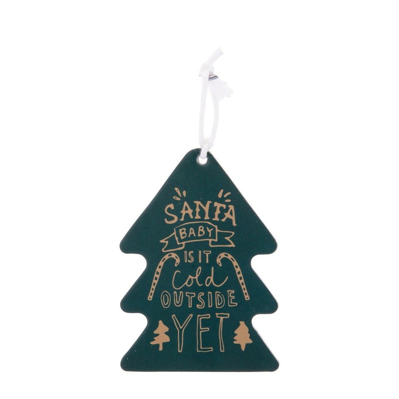 Kersthanger Santa Baby Is It Cold Outside Yet - groen - 8,5x6 cm
