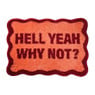 Badmat hell yeah why not - roze - 50x70 cm