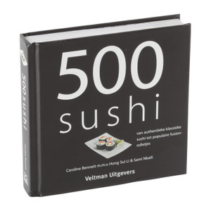 Kookboek 500 sushi – Caroline Bennett m.m.v. Hong Sui Li & Sami Nkaili